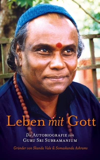 Leben mit Gott - Guru Sri Subramanium
