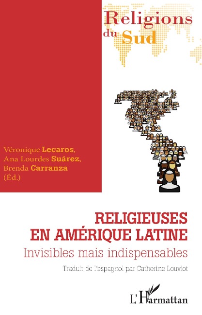 Religieuses en Amérique latine - Brenda Carranza, Véronique Lecaros, Ana Loudes Suarez