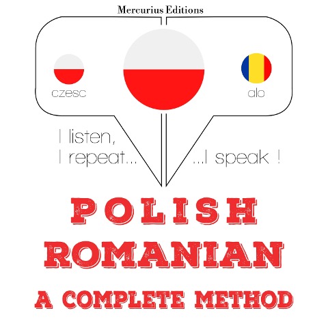 Polski - Rumu¿ski: kompletna metoda - Jm Gardner