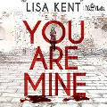 Cover-Bild zum Titel 'You are mine' von 'Lisa Kent'