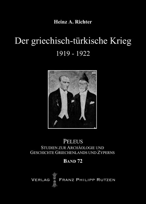 Der griechisch-türkische Krieg 1919-1922 - Heinz A. Richter