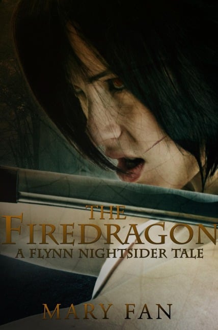 The Firedragon (Flynn Nightsider, #0.1) - Mary Fan