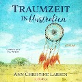 Cover-Bild zum Titel 'Traumzeit in Australien' von 'Ann Christine Larsen'