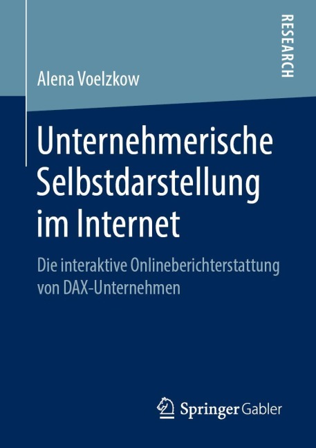 Unternehmerische Selbstdarstellung im Internet - Alena Voelzkow
