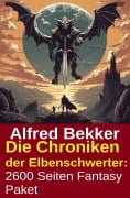 Cover-Bild zum Titel 'Die Chroniken der Elbenschwerter: 2600 Seiten Fantasy Paket' von 'Alfred Bekker'