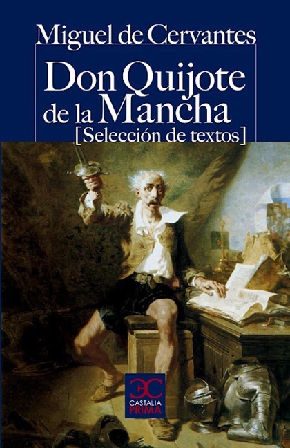 Don Quijote de la Mancha - Miguel de Cervantes