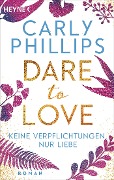 Cover-Bild zum Titel 'Keine Verpflichtungen, nur Liebe' von 'Carly Phillips'