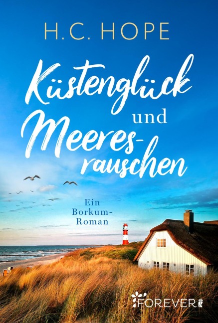 Küstenglück und Meeresrauschen - H. C. Hope