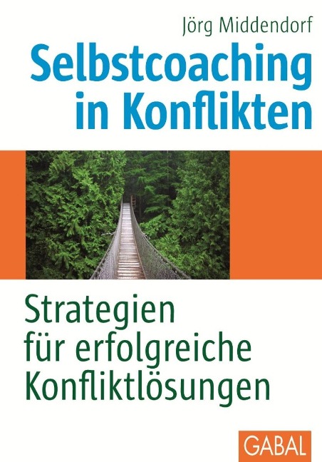 Selbstcoaching in Konflikten - Jörg Middendorf
