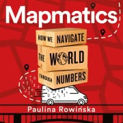 Cover-Bild zum Titel 'Mapmatics' von 'Paulina Rowinska'