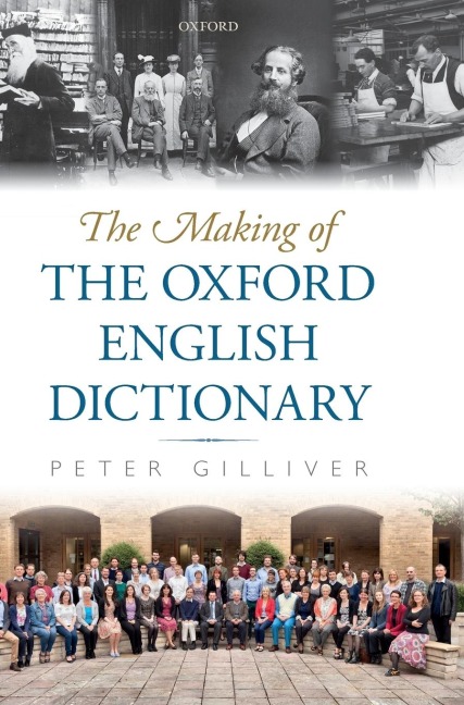 Making of the Oxford English Dictionary - Peter Gilliver