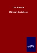Cover-Bild zum Titel 'Märchen des Lebens' von 'Peter Altenberg'
