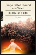 Junge rettet Freund aus Teich - Heinz Strunk