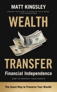 Cover-Bild zum Titel 'The Wealth Transfer' von 'Matt Kingsley'