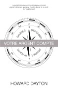 Cover-Bild zum Titel 'Votre Argent Compte' von 'Howard Dayton'