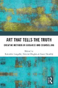 Cover-Bild zum Titel 'Art that Tells the Truth' von ''
