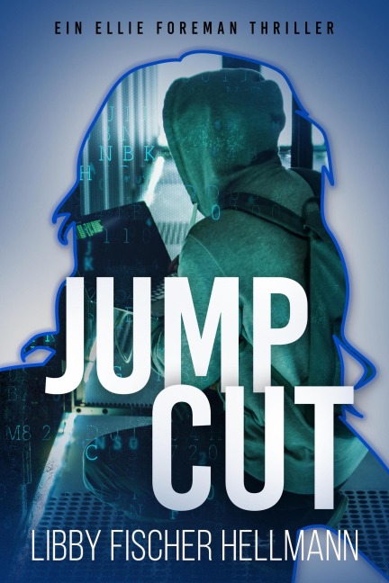Jump Cut (German Edition) - Libby Fischer Hellmann