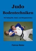 Cover-Bild zum Titel 'Judo Bodentechniken' von 'Patricia Walter'