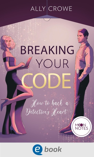 Breaking Your Code - Ally Crowe