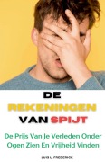 Cover-Bild zum Titel 'De Rekeningen van Spijt' von 'Luis L. Frederick'