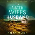 Cover-Bild zum Titel 'The Sister Wife's Husband' von 'Anya Mora'