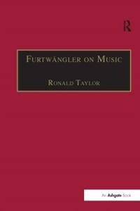 Furtwängler on Music - Ronald Taylor