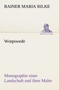 Worpswede - Rainer Maria Rilke