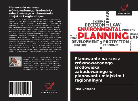 Planowanie na rzecz zrównowa¿onego ¿rodowiska zabudowanego w planowaniu miejskim i regionalnym - Irine Chesang