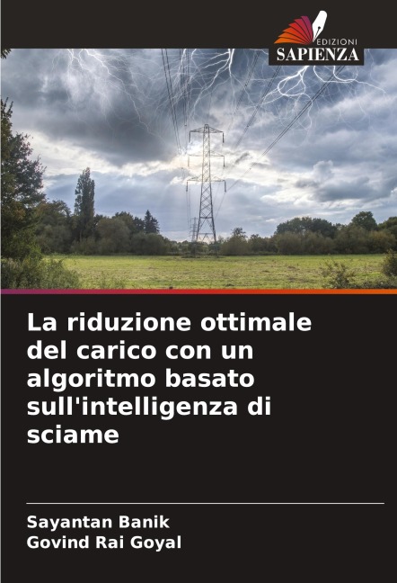 La riduzione ottimale del carico con un algoritmo basato sull'intelligenza di sciame - Sayantan Banik, Govind Rai Goyal