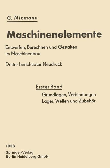 Grundlagen, Verbindungen, Lager Wellen und Zubehör - Hans Winter, Gustav Niemann