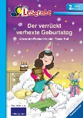 Der verrückt verhexte Geburtstag - Leserabe 2. Klasse - Erstlesebuch für Kinder ab 7 Jahren - Alexandra Fischer-Hunold