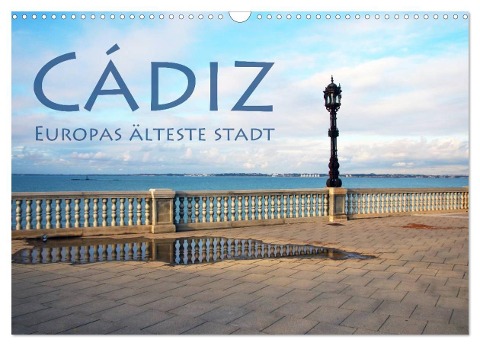 Cádiz - Europas älteste Stadt (Wandkalender 2024 DIN A3 quer), CALVENDO Monatskalender - Helene Seidl