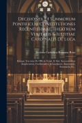 Cover-Bild zum Titel 'Decisiones, Et Summorum Pontificum Constitutiones Recentissimae, Theatrum Veritatis & Iustitiae Cardinalis De Luca: Ejusque Tractatus De Officiis Vena' von ''