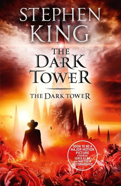 The Dark Tower VII: The Dark Tower - Stephen King