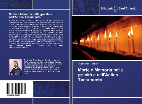 Morte e Memoria nella grecità e nell'Antico Testamento - Gianfranco Terziani
