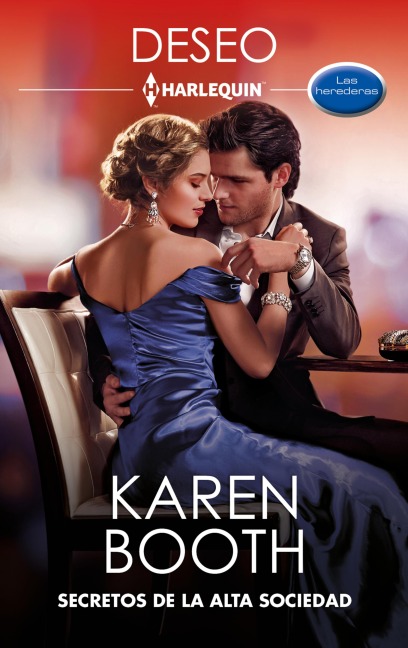 Secretos de la alta sociedad - Karen Booth