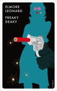 Cover-Bild zum Titel 'Freaky Deaky' von 'Elmore Leonard'