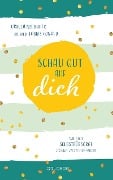 Cover-Bild zum Titel 'Schau gut auf dich' von 'Tobias Conrad, Ursula Neubauer'