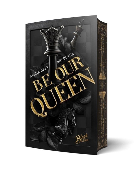 Be Our Queen - Alicia Grey, Nio Black