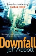Cover-Bild zum Titel 'Downfall' von 'Jeff Abbott'