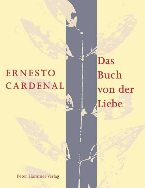 Das Buch von der Liebe - Ernesto Cardenal