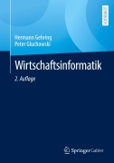 Cover-Bild zum Titel 'Wirtschaftsinformatik' von 'Hermann Gehring, Peter Gluchowski'