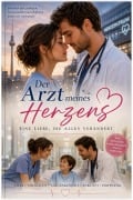 Cover-Bild zum Titel 'Der Arzt meines Herzens' von 'S. Noir'
