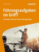 Cover-Bild zum Titel 'Führungsaufgaben im Griff' von 'Christian Zielke'
