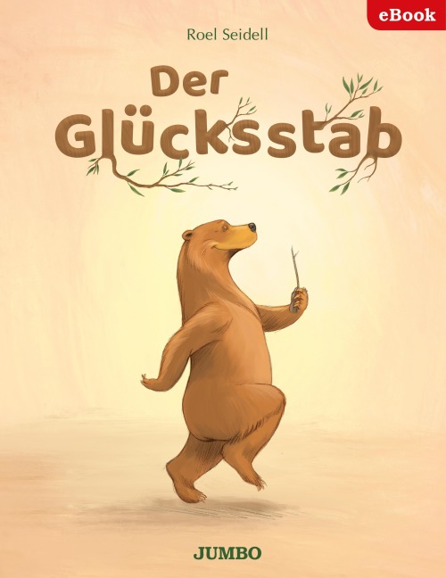 Der Glücksstab - Roel Seidell