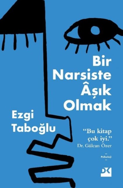 Bir Narsiste Asik Olmak - Ezgi Taboglu