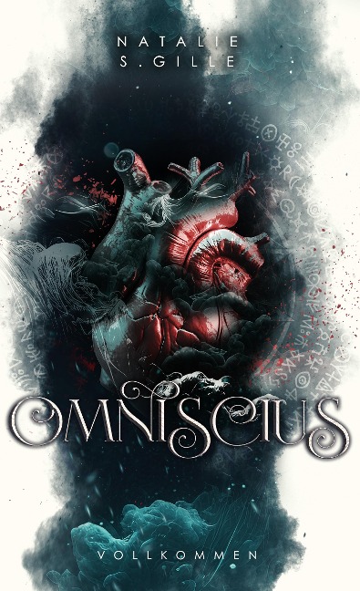 Omniscius: Vollkommen - Natalie S. Gille