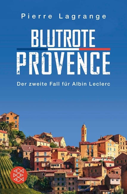 Blutrote Provence - Pierre Lagrange