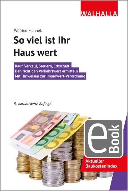 So viel ist Ihr Haus wert - Wilfried Mannek