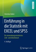 Cover-Bild zum Titel 'Einführung in die Statistik mit EXCEL und SPSS' von 'Christine Duller'
